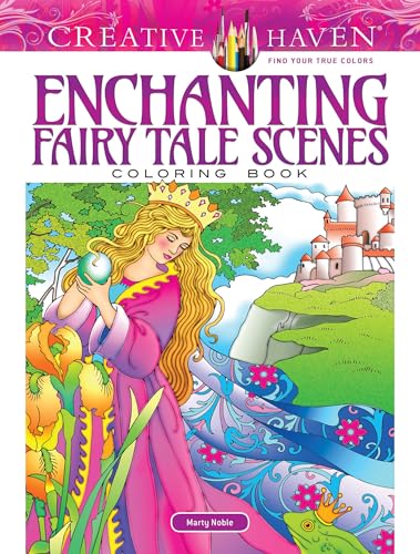 Creative Haven Enchanting Fairy Tale Scenes Coloring Book (Adult Coloring) (Creative Haven Coloring Book) von Dover Publications